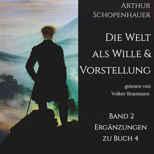 Die Welt als Wille und Vorstellung
