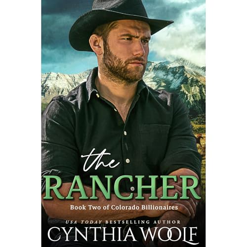 The Rancher by Cynthia Woolf