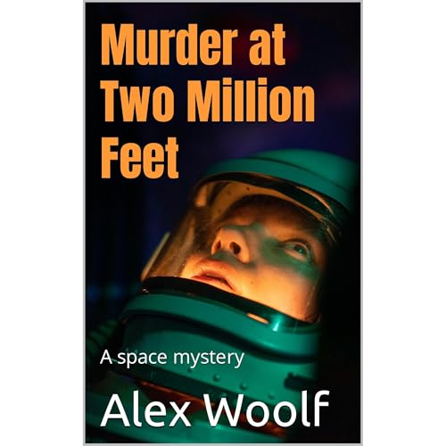 Murder at Two Million Feet by Alex Woolf