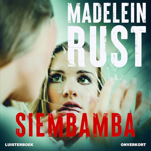 Siembamba by Madelein Rust