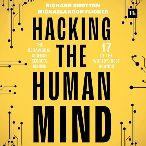 Hacking the Human Mind by MichaelAaron Flicker