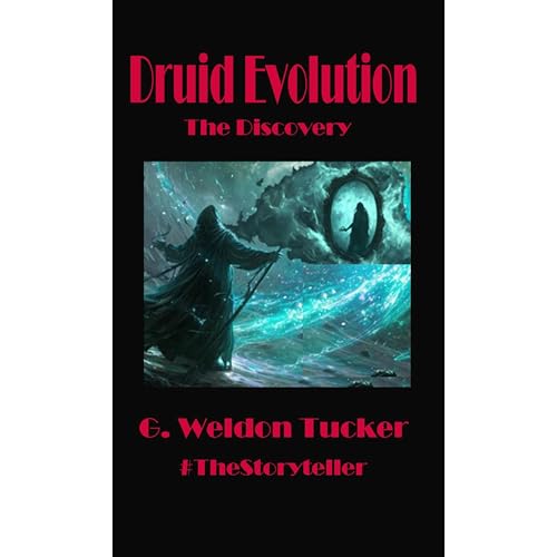 Druid Evolution by G. Weldon Tucker