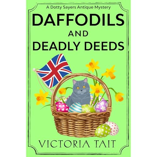 Daffodils And Deadly Deeds
