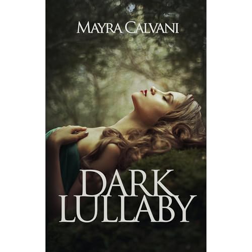 Dark Lullaby by Mayra Calvani