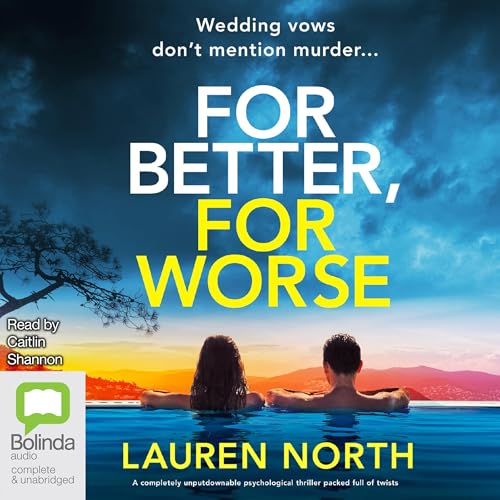 For Better, for Worse