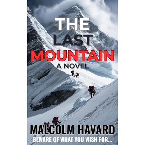 The Last Mountain by Malcolm Havard