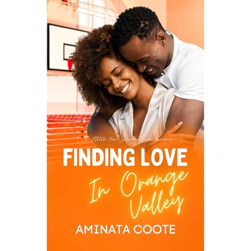 Finding Love in Orange Valley