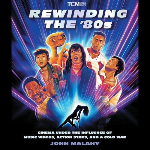 Rewinding The ’80s