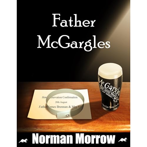 Father McGargles: The Conquest of Father Brennan by Norman Morrow