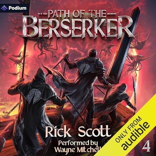 Path of the Berserker 4: A Daopocalypse Progression Fantasy