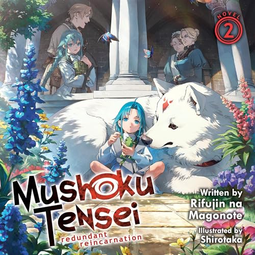 Mushoku Tensei: Redundant Reincarnation, Vol. 2