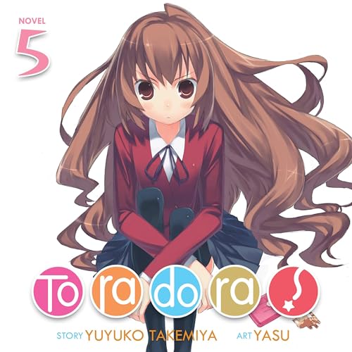 Toradora!, Vol. 5 by Yuyuko Takemiya