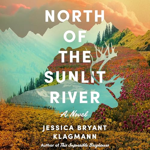 North of the Sunlit River