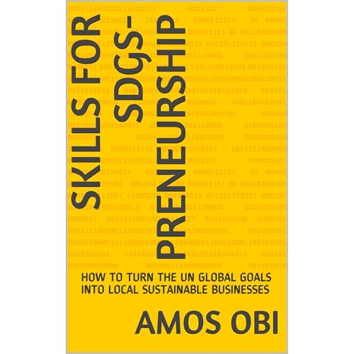 SKILLS FOR SDGs-PRENEURSHIP by AMOS OBI