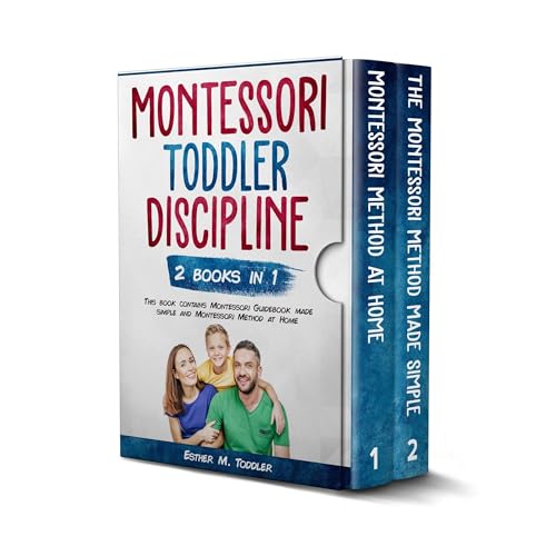 Montessori Toddler Discipline by Esther M. Toddler