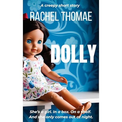 Dolly by Rachel Thomae
