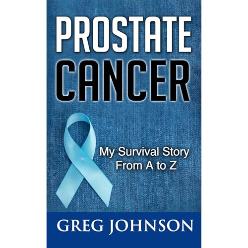 Prostate Cancer by Greg Johnson