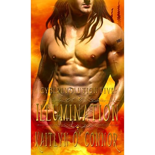 Cyberevolution Five: Illumination by Kaitlyn O'Connor
