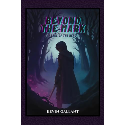 Beyond The Mark by Kevin Gallant