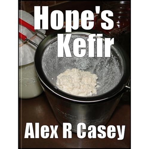 Hope's Kefir