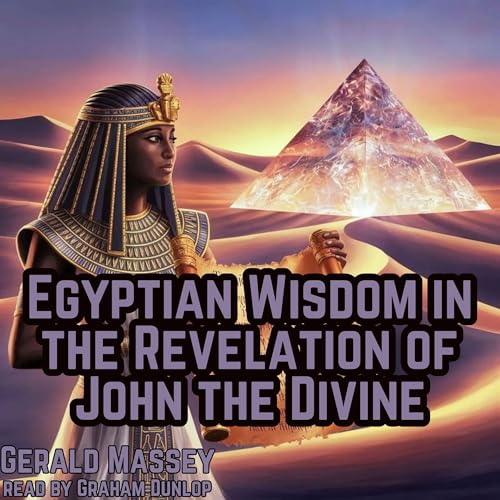 Egyptian Wisdom in the Revelation of John the Divine