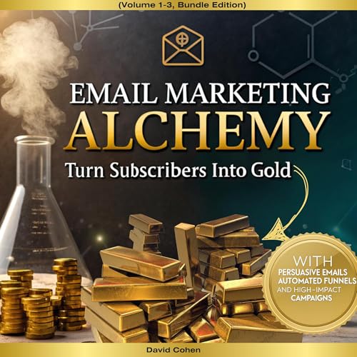 Email Marketing Alchemy by David Cohen