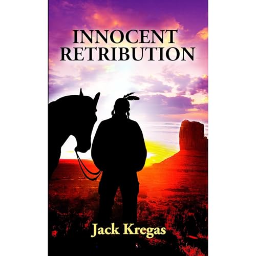 Innocent Retribution by Jack Kregas