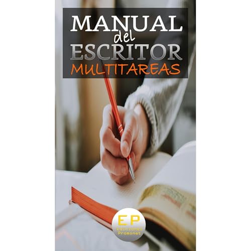 MANUAL DEL ESCRITOR MULTITAREAS