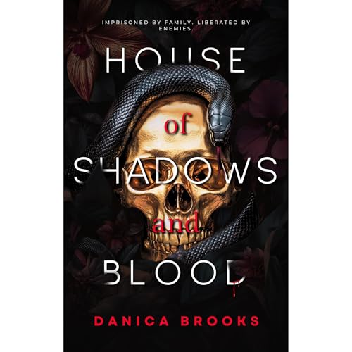 House of Shadows and Blood