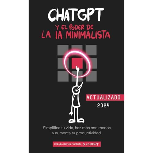 ChatGPT y el Poder de la IA Minimalista