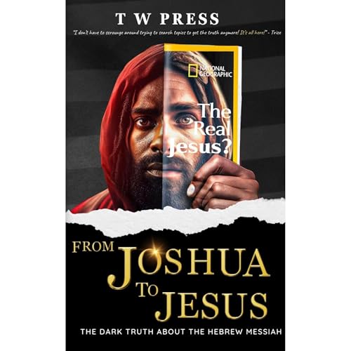 From Joshua to Jesus by T W PRESS