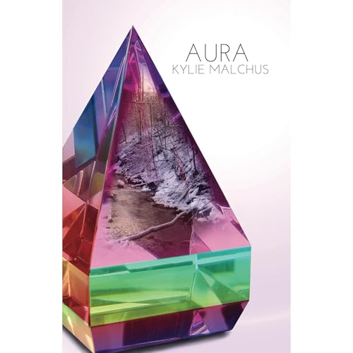 Aura by Kylie Malchus