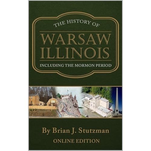 THE HISTORY OF WARSAW ILLINOIS