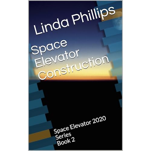 Space Elevator Construction by Linda Phillips