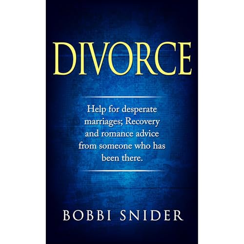 DIVORCE by Bobbie Snider