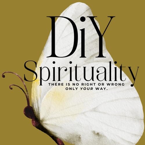 DIY Spirituality by Effie Vance