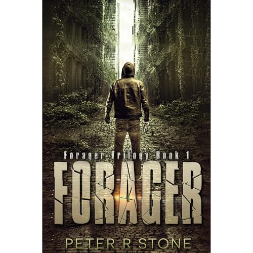 Forager - A Post-Apocalyptic/Dystopian Thriller