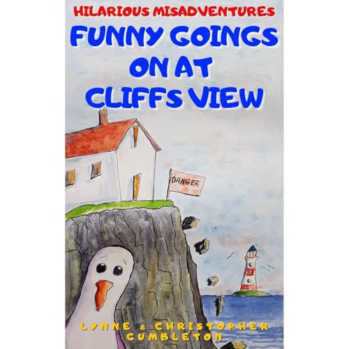 FUNNY GOINGS ON AT CLIFFS VIEW