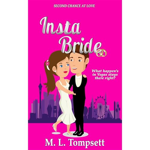 Insta Bride by M. L. Tompsett
