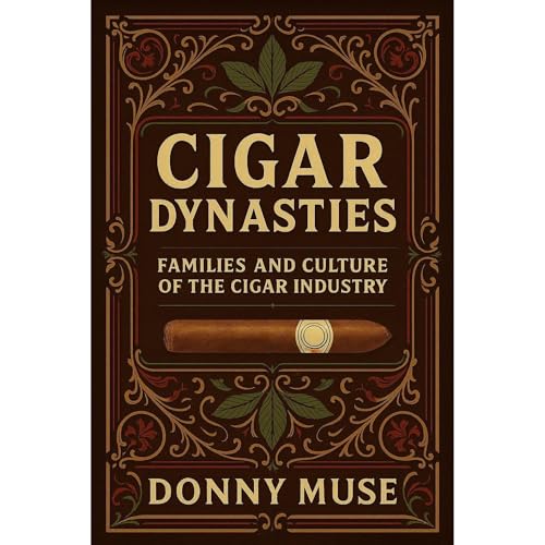 CIGAR DYNASTIES