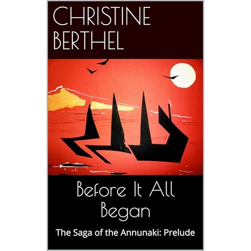 Before It All Began by Christine Berthel