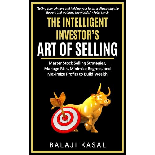 The Intelligent Investor’s Art of Selling