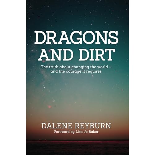 Dragons and Dirt by Dalene Reyburn
