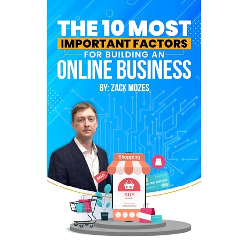 10 Most Important Factors for Building an Online Business