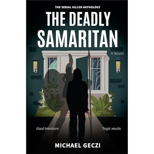The Deadly Samaritan