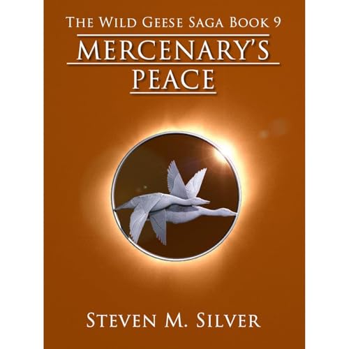 Mercenary's Peace by Steven M. Silver
