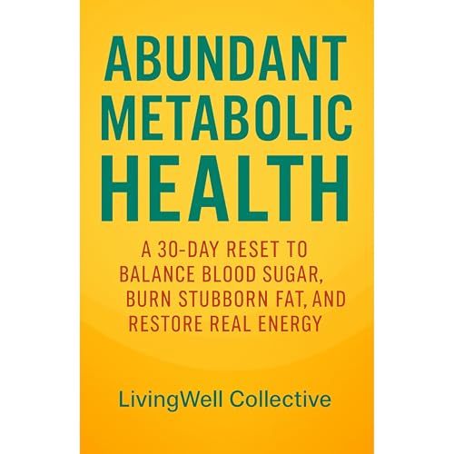 Abundant Metabolic Health