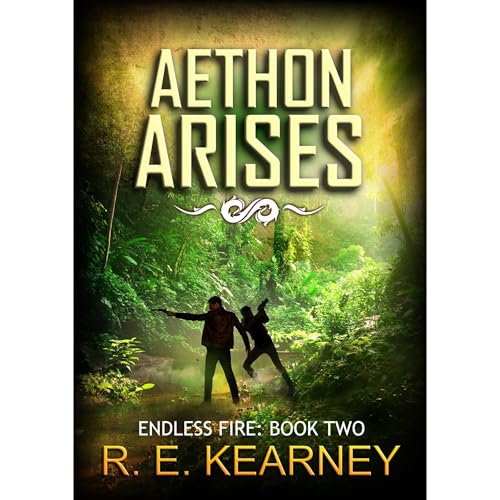 Aethon Arises by R E Kearney