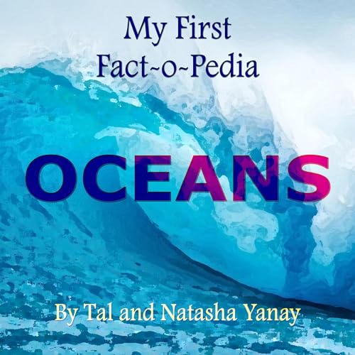 OCEANS - My First Fact-o-Pedia