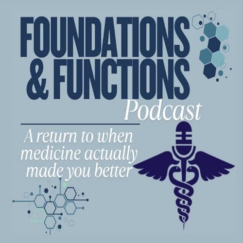 Foundations & Functions by Integrative Medicine